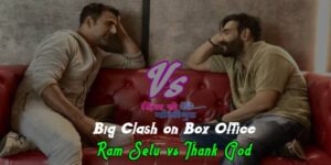 Big Clash on Box Office, ramsetu vs thank god